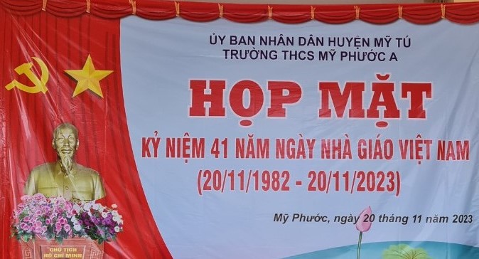 Trường THCS Mỹ Phước A tổ chức Lễ kỷ niệm 41 năm ngày Nhà giáo Việt Nam (20/11/1982 - 20/11/2023)